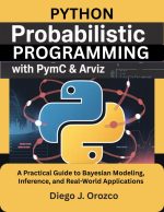 Python Probabilistic Programming With PyMC & ArviZ