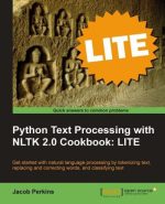 Python Text Processing With NLTK 2.0 Cookbook