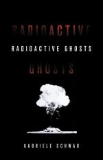 Radioactive Ghosts