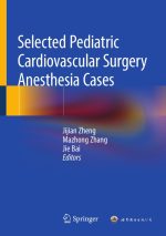 Selected Pediatric Cardiovascular Surgery Anesthesia Cases