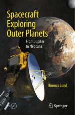 Spacecraft Exploring Outer Planets: From Jupiter to Neptune