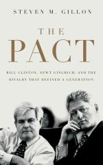 The Pact: Bill Clinton, Newt Gingrich, and the Rivalry That Defined a Generation
