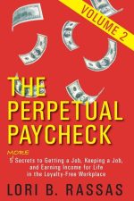 The Perpetual Paycheck