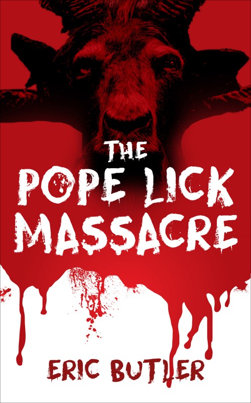 The Pope Lick Massacre The Pope Lick Massacre