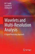 Wavelets and Multi-Resolution Analysis: A Signal Processing Approach