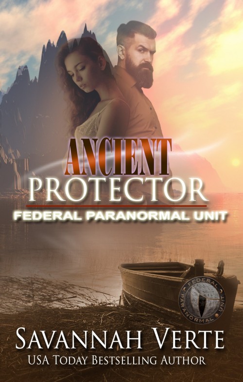 Ancient Protector: Federal Paranormal Unit Ancient Protector: Federal Paranormal Unit