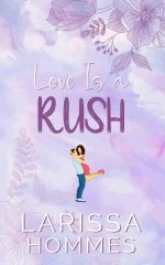 Love Is a Rush