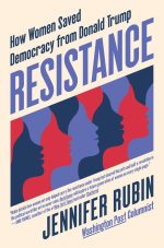Resistance: How Women Saved Democracy From Donald Trump