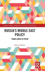 Russia's Middle East Policy: From Lenin to Putin