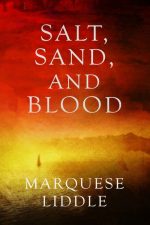 Salt, Sand, and Blood