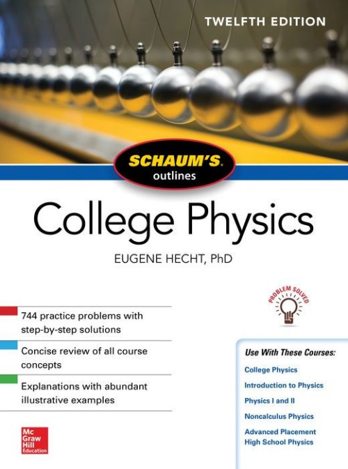 Schaum's Outline of College Physics Schaum's Outline of College Physics