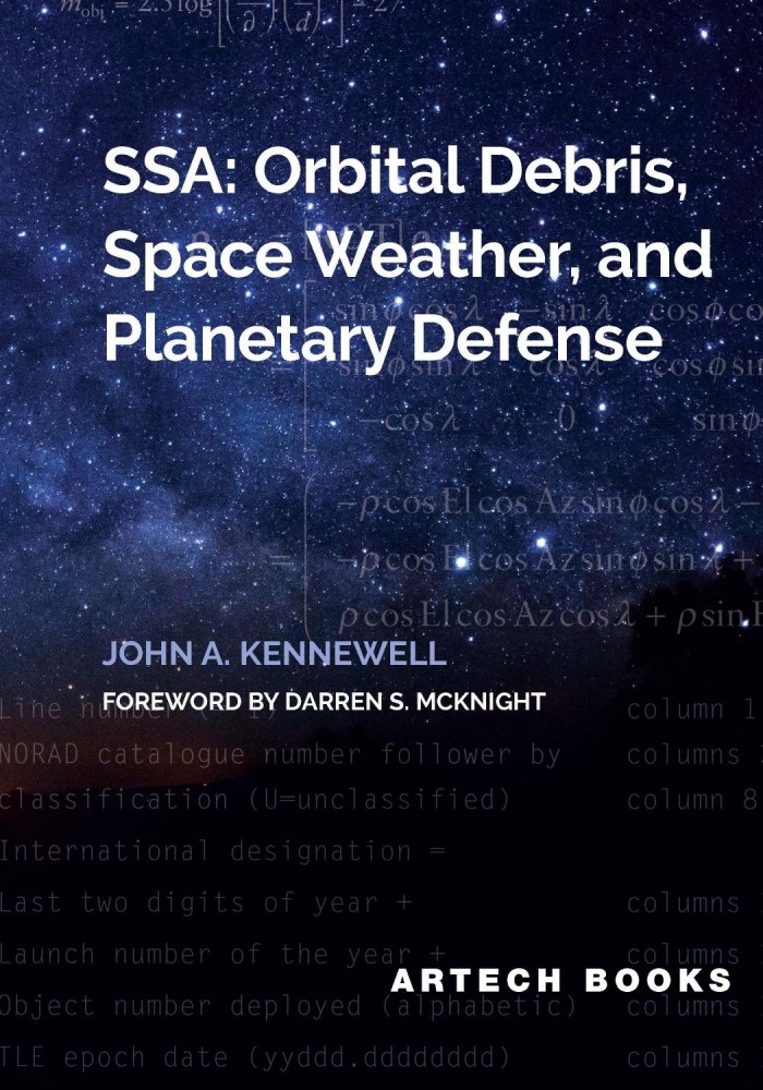 Ssa: Orbital Debris, Space Weather & Planetary Defense Ssa: Orbital Debris, Space Weather & Planetary Defense