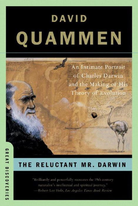 The Reluctant Mr. Darwin: An Intimate Portrait of Charles Darwin and the Making of His Theory of Evolution The Reluctant Mr. Darwin: An Intimate Portrait of Charles Darwin and the Making of His Theory of Evolution