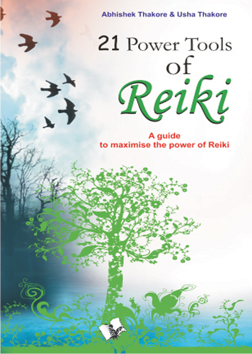 21 Power Tools of Reiki 21 Power Tools of Reiki
