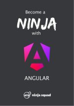 Become a Ninja With Angular