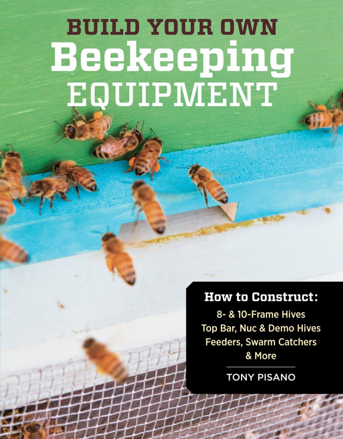 Build Your Own Beekeeping Equipment Build Your Own Beekeeping Equipment