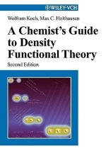 A Chemist's Guide to Density Functional Theory, 2nd Edition