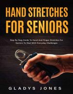 Hand Stretches for Seniors