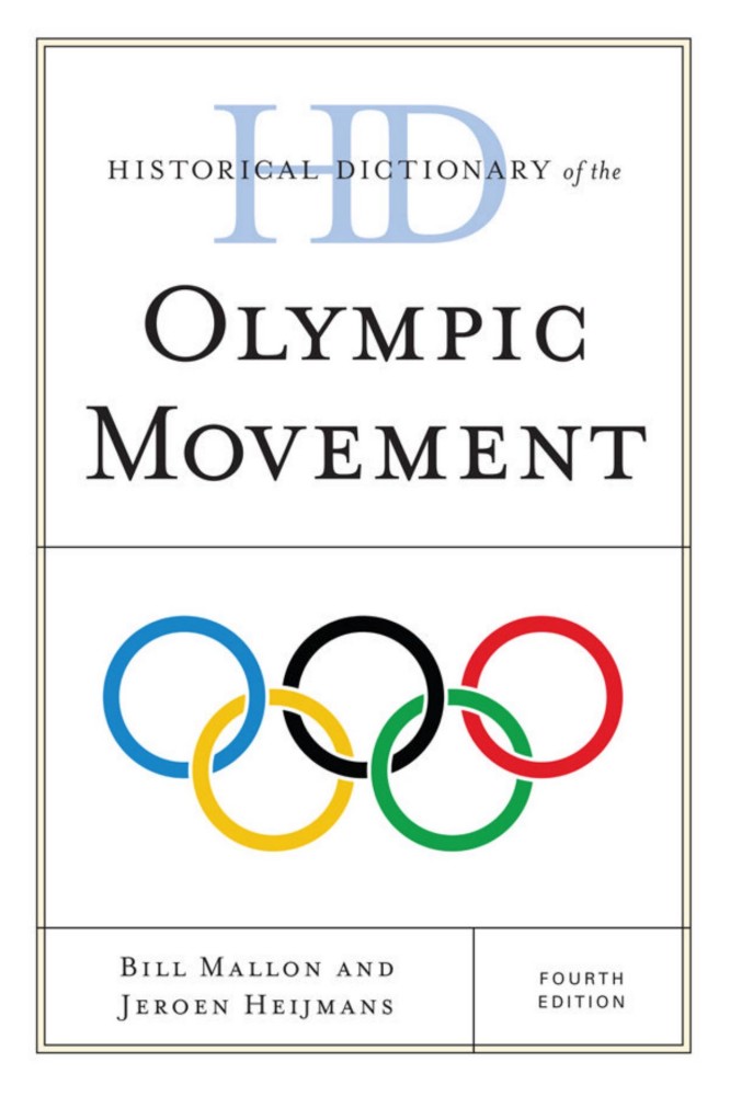 Historical Dictionary of the Olympic Movement Historical Dictionary of the Olympic Movement