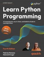 Learn Python Programming: A Comprehensive, Up-To-Date, and Definitive Guide to Learning Python
