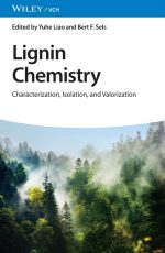 Lignin Chemistry: Characterization, Isolation, and Valorization