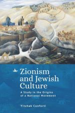 Zionism and Jewish Culture: A Study in the Origins of a National Movement