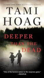 Deeper Than the Dead