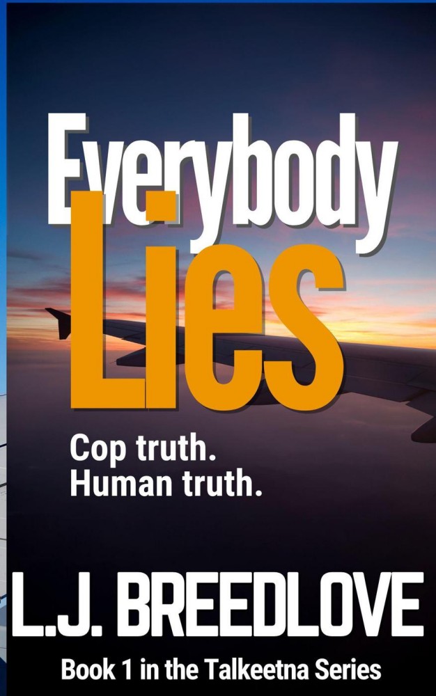 Everybody Lies Everybody Lies