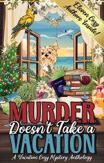 Murder Doesn't Take a Vacation