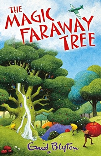 The Magic Faraway Tree The Magic Faraway Tree